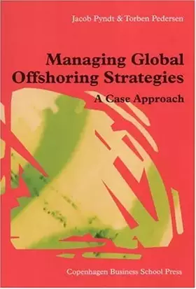 Couverture du produit · Managing Global Offshoring Strategies: A Case Approach