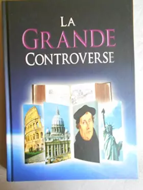 Couverture du produit · La grande controverse entre Christ et Satan