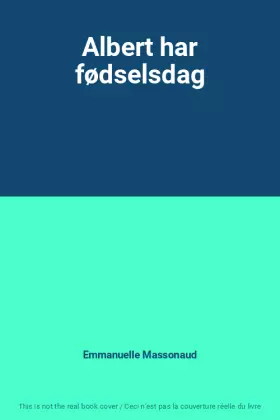 Couverture du produit · Albert har fødselsdag