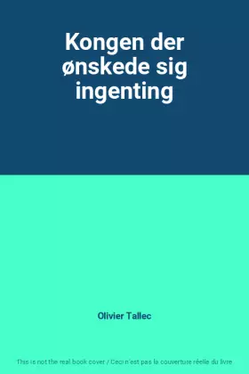 Couverture du produit · Kongen der ønskede sig ingenting