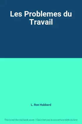 Couverture du produit · Les Problemes du Travail