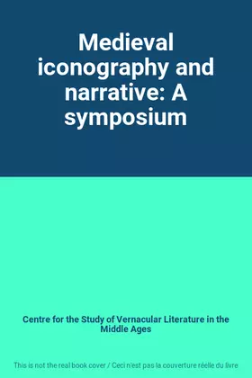 Couverture du produit · Medieval iconography and narrative: A symposium
