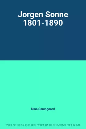 Couverture du produit · Jorgen Sonne 1801-1890