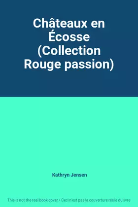 Couverture du produit · Châteaux en Écosse (Collection Rouge passion)