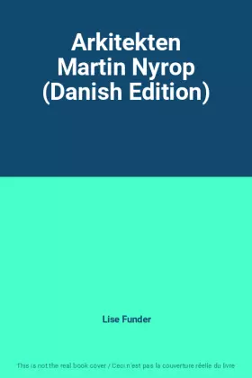 Couverture du produit · Arkitekten Martin Nyrop (Danish Edition)