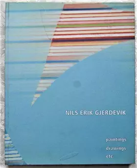 Couverture du produit · Nils Erik Gjerdevik: Paintings, Drawings, Etc.