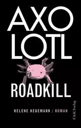 Couverture du produit · Axolotl Roadkill
