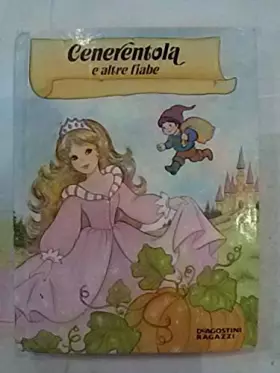 Couverture du produit · Cenerentola E Altre Fiabe