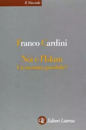 Couverture du produit · Noi e l'Islam. Un incontro possibile?