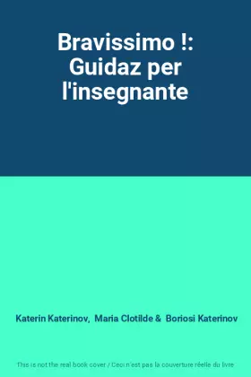 Couverture du produit · Bravissimo !: Guidaz per l'insegnante