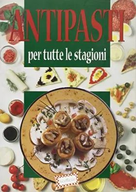 Couverture du produit · Antipasti per tutte le stagioni