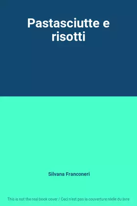 Couverture du produit · Pastasciutte e risotti