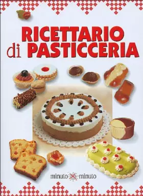 Couverture du produit · Ricettario di pasticceria