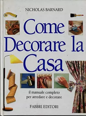 Couverture du produit · Come decorare la casa