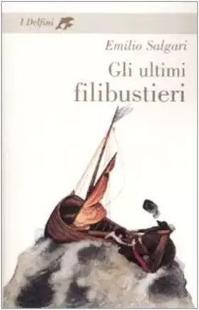 Couverture du produit · Gli ultimi filibustieri