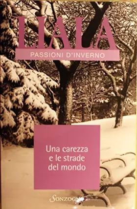 Couverture du produit · Una carezza e le strade del mondo