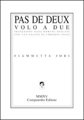 Couverture du produit · Pas de deux-Volo a due. Ediz. bilingue