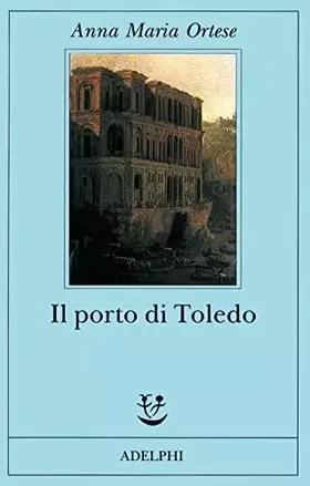 Couverture du produit · Il porto di Toledo