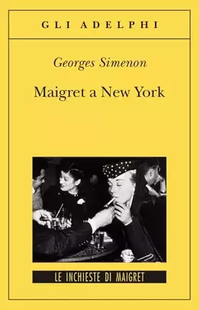 Couverture du produit · Maigret a New York