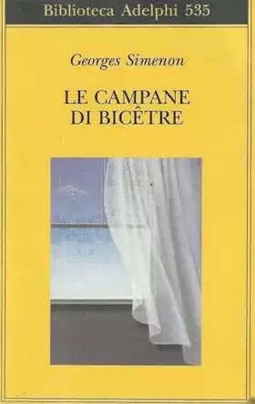 Couverture du produit · Le campane di Bicêtre