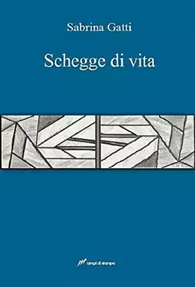 Couverture du produit · Schegge di vita