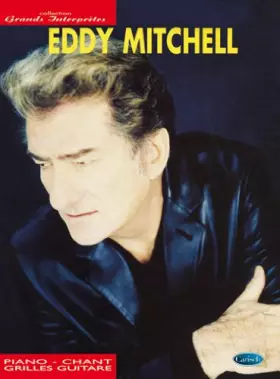 Couverture du produit · Eddy Mitchel. Collection grands interprètes. Spartito