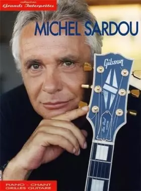 Couverture du produit · Sardou. Collection grands interprètes. Spartito