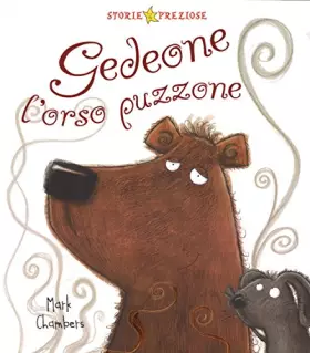Couverture du produit · Gedeone l'orso puzzone. Ediz. illustrata