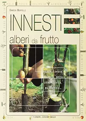 Couverture du produit · Innesti. Alberi da frutto