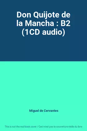 Couverture du produit · Don Quijote de la Mancha : B2 (1CD audio)
