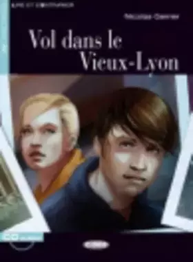 Couverture du produit · LE.VOL DANS LE VIEUX-LYON+CD: A2-niveau ERK