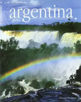 Couverture du produit · Argentina. Ediz. illustrata