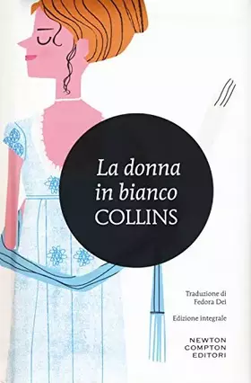 Couverture du produit · La donna in bianco. Ediz. integrale