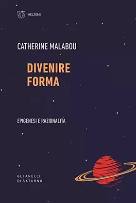 Couverture du produit · Divenire forma. Epigenesi e razionalità