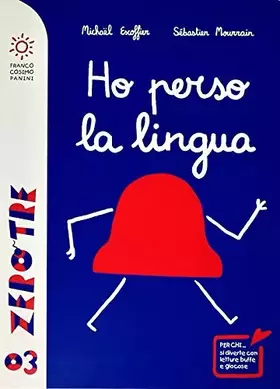 Couverture du produit · Ho perso la lingua. Ediz. a colori