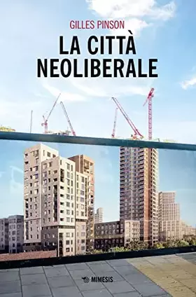 Couverture du produit · La città neoliberale