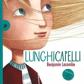 Couverture du produit · Lunghicapelli. Ediz. illustrata