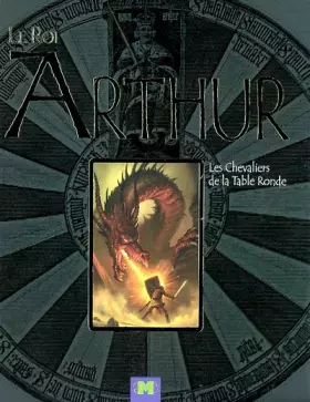 Couverture du produit · Le Roi Arthur: Les Chevaliers de la Table Ronde