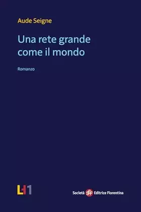 Couverture du produit · Una rete grande come il mondo