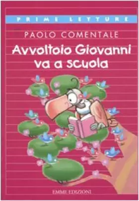 Couverture du produit · Avvoltoio Giovanni va a scuola
