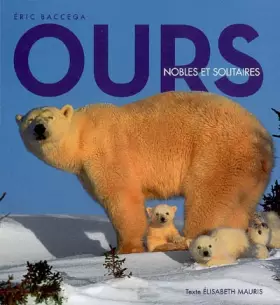 Couverture du produit · Ours : Nobles et solitaires
