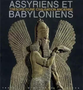 Couverture du produit · Les Assyriens et les Babyloniens