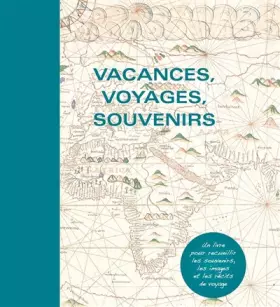 Couverture du produit · Vacances, voyages, souvenirs