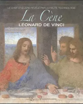 Couverture du produit · La cène - Léonard DE VINCI