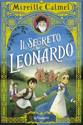 Couverture du produit · Il segreto di Leonardo