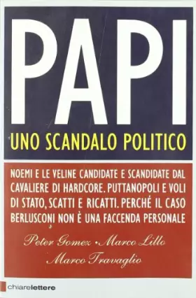 Couverture du produit · Papi. Uno scandalo politico