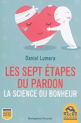 Couverture du produit · Les Sept Etapes du Pardon: La science du bonheur
