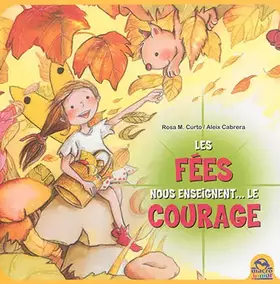Couverture du produit · Les Fees Enseignent le Courage