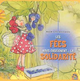 Couverture du produit · Les Fées Nous Enseignent ... La Solidarité