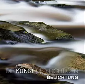Couverture du produit · Die Kunst der richtigen Belichtung